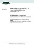 Forrester Research : Use Actionable Threat Intelligence to Protect your Digital Business.