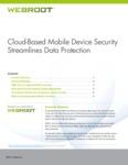 Cloud-Based Mobile Device Security Streamlines Data Protection