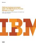 Optimize business processes faster with IBM Business Process Manager on Cloud